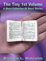 The Tiny 1st Volume: A Short Collection of Short Stories