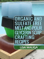 Organic and Sulfate Free Melt and Pour Glycerin Soap Crafting Recipes