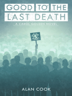 Good to the Last Death