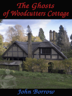 The Ghosts of Woodcutters Cottage