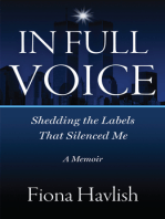 In Full Voice: Shedding the Labels that Silenced Me