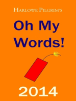Harlowe Pilgrim's Oh My Words! 2014
