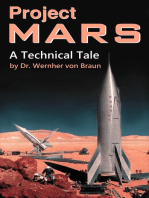 Project Mars. A Technical Tale