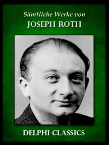 Saemtliche Werke von Joseph Roth (Illustrierte)