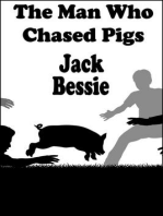 The Man Who Chased Pigs