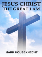 Jesus Christ The Great I Am