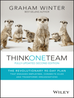 Think One Team: The Revolutionary 90 Day Plan that Engages Employees, Connects Silos and Transforms Organisations