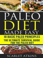 Paleo Diet Made Easy: 10 Basic Paleo Principles & The Ultimate Survival Guide for the Paleo Diet: All about the Paleo Diet, #3