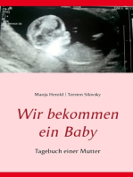 Wir bekommen ein Baby: Tagebuch einer Mutter