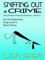 Sniffing Out a Crime - Dog Fosterer Museum Mysteries