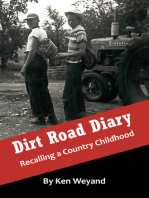 Dirt Road Diary: Recalling a Country Childhood