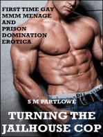 Turning the Jailhouse Cop (First Time Gay MMM Menage and Prison Domination Erotica)