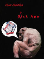 Sick Ape: an everyday tale of terrorist folk
