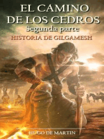 El Camino de los Cedros II - Historia de Gilgamesh (2a Parte)