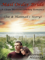 Mail Order Bride: Joe & Hannah’s Story (A Clean Western Cowboy Romance)