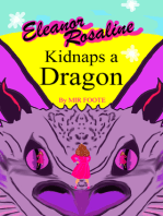 Eleanor Rosaline Kidnaps a Dragon
