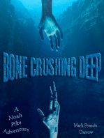 Bone Crushing Deep