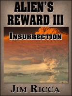 The Alien's Reward III: Insurrection