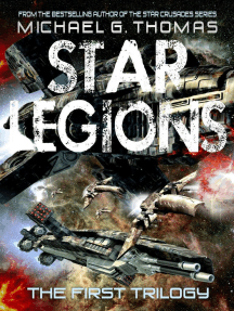 Star Legions: The Ten Thousand - The First Trilogy: Star Legions: The Ten Thousand - Box Sets, #1