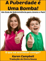 A Puberdade é Uma Bomba!