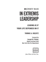 In Extremis Leadership: Leading As If Your Life Depended On It