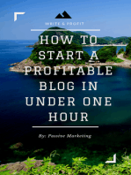 How To Start A Profitable Authority Blog In Under One Hour