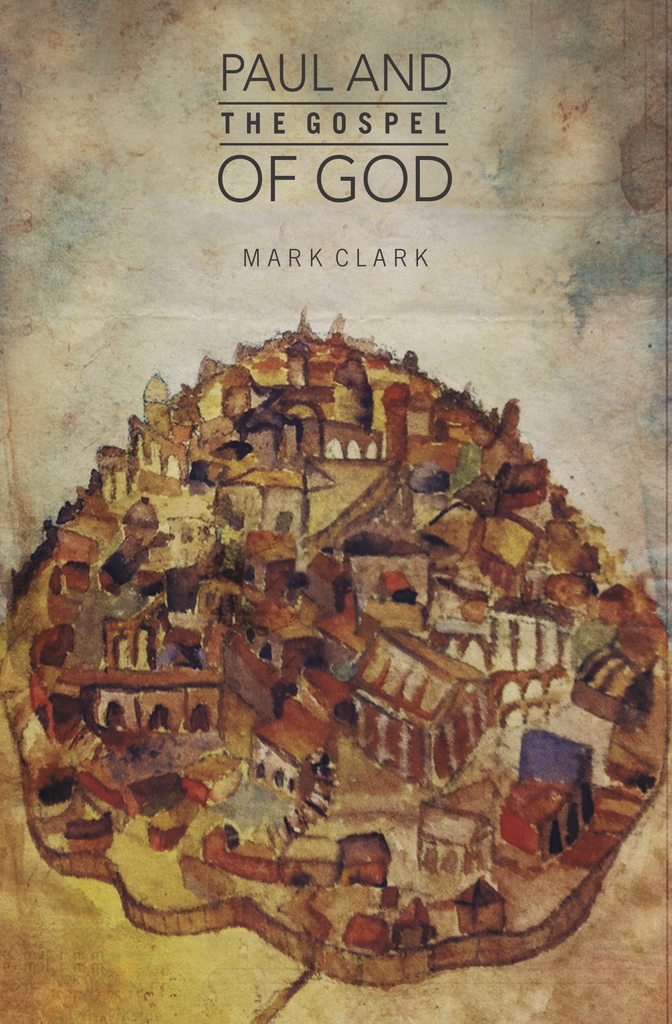 Paul and the Gospel of God by Red Maple Press Read Online