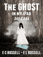 The Ghost in my iPad 345 & 444