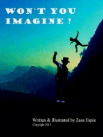 Won't You Imagine ?
