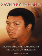 Saved By The Bell: Muhammad Ali Champions The Cause Of Freedom