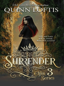 Read Surrender Book 3 Elfin Series Online By Quinn Loftis Books