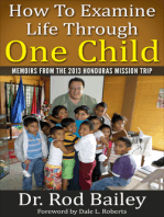 How to Examine Life Through One Child: Memoirs of the 2013 Honduras Mission Trip