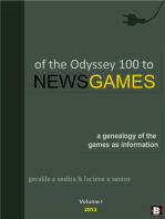 Of the Odyssey 100 to NewsGames: A Genealogy of the Games as Information