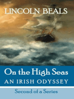 On the High Seas, an Irish Odyssey, Second in a Series