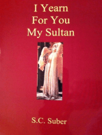 I Yearn For You My Sultan