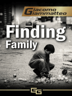 Finding Family: A Novella
