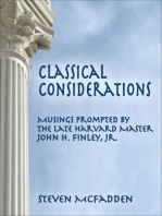 Classical Considerations: Musings Prompted by the Late Harvard Master John H. Finley