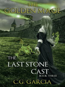 The Last Stone Cast: The Golden Mage, #3