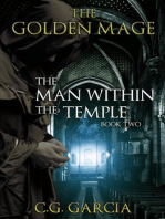 The Man Within the Temple: The Golden Mage, #2