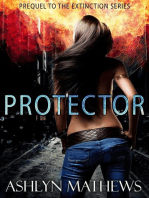 Protector: Prequel to the Extinction Series: Extinction, #1