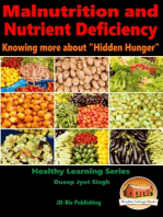 Malnutrition and Nutrient Deficiency: Knowing more about "Hidden Hunger"