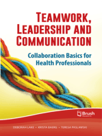 Teamwork, Leadership and Communication: Collaboration Basics for Health Professionals