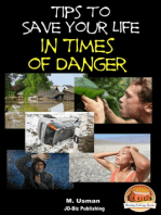 Tips to Save Your Life in Times of Danger
