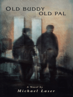 Old Buddy, Old Pal: A Novel