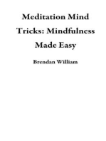 Meditation Mind Tricks: Mindfulness Made Easy