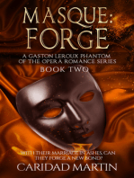 Masque: Forge (A Gaston Leroux Phantom of the Opera Romance Series) Book two