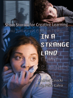 In a Strange Land: Short Stories for Creative Learning