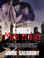 Choice Matters