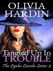Tangled Up in Trouble: The Lynlee Lincoln Series, #2