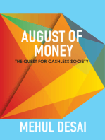 August of Money: The Quest for Cashless Society
